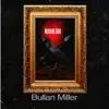 Bullan Miller - Mocking Bird - EP